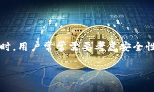 TP钱包（TokenPocket）是一款广受欢迎的数字资产钱包，支持多个公链和 dApp 的使用。在寻找 TP 钱包的官方网址时，用户常常需要考虑安全性和真实性，以避免钓鱼网站和欺诈行为。本文将为您提供 TP 钱包的官方网址，并详细介绍有关 TP 钱包的各个方面。

TP钱包官方网址及使用指南